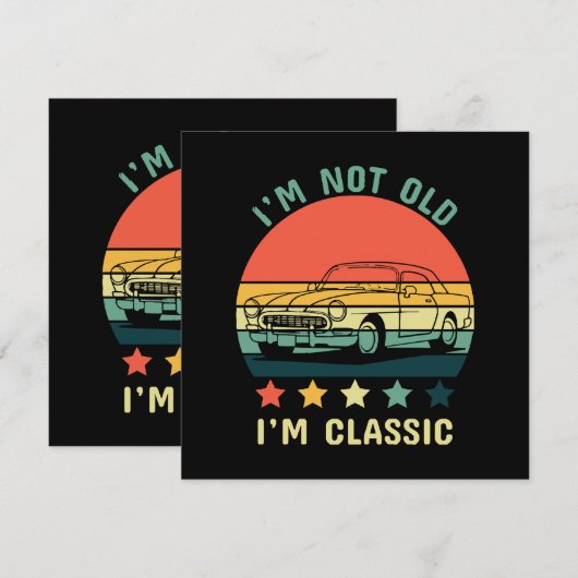 Ik ben niet oud Ik ben klassiek Kaart (Voorkant / Achterkant)