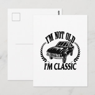 Ik ben niet oud, ik ben klassiek leuk auto briefkaart