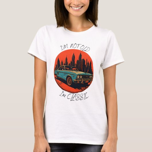 ik ben niet oud , ik ben klassiek t-shirt (Voorkant)