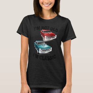 Ik ben niet oud. Ik ben klassieke Amerikaanse Mann T-shirt