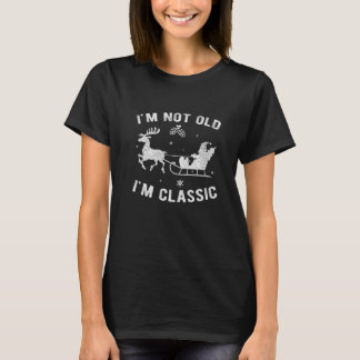 Ik ben niet oud. Ik ben klassieke auto versus sant T-shirt