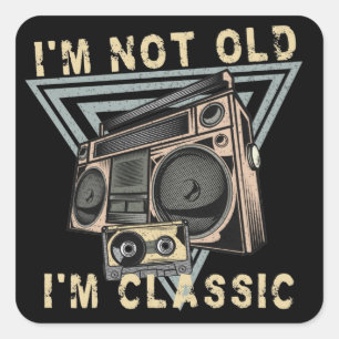 Ik ben niet oud, ik ben klassieke boombox  vierkante sticker