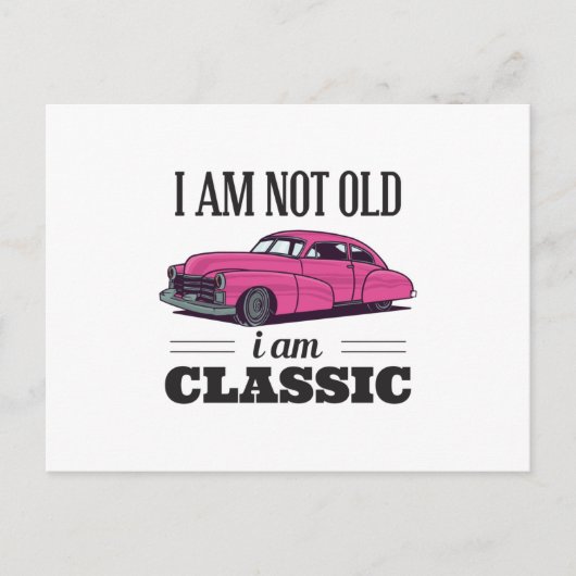 Ik ben niet oud ik ben klassieke briefkaart (Voorkant)