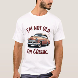 Ik ben niet oud. Ik ben klassieke grappige cartogr T-shirt