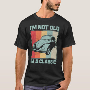 Ik ben niet oud. Ik ben klassieke  Retro Bug Beetl T-shirt