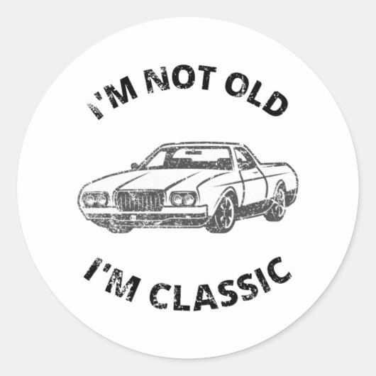 Ik ben niet oud, ik ben klassieke ronde sticker (Voorkant)