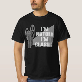 Ik ben niet oud, ik ben klassieke t-shirt