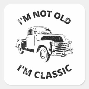 Ik ben niet oud, ik ben klassieke vierkante sticker