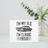 Ik ben niet oud, ik ben Klassieker 1950 70ste verj Briefkaart (Staand voorkant)