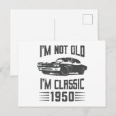 Ik ben niet oud, ik ben Klassieker 1950 70ste verj Briefkaart (Voorkant / Achterkant)