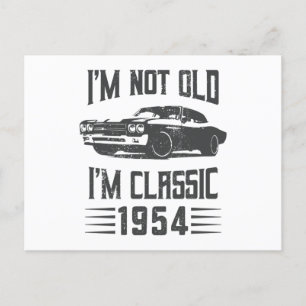 Ik ben niet oud, ik ben Klassieker 1954 70ste verj Briefkaart