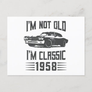 Ik ben niet oud, ik ben Klassieker 1958 70ste verj Briefkaart