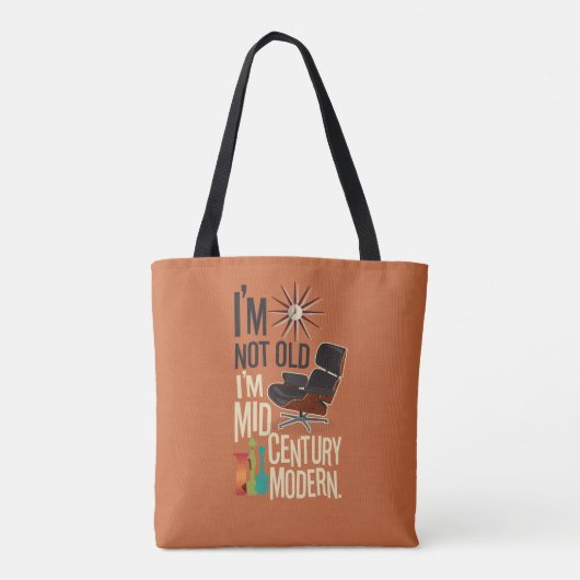 Ik ben niet oud Ik ben midden eeuw modern Tote Bag (Achterkant)