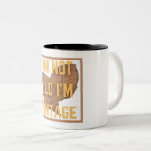 Ik ben niet oud, ik ben  tweekleurige koffiemok (Voorkant rechts)