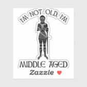 Ik ben niet oud - ik ben van middelbare leeftijd sticker (Vel)