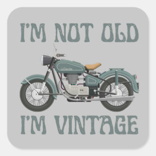 IK BEN NIET OUD, IK BEN VINTAGE grappige verjaarda Vierkante Sticker