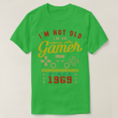 Ik ben niet oud Im A Skill 1969VideogameGaming T-shirt (Design voorkant)