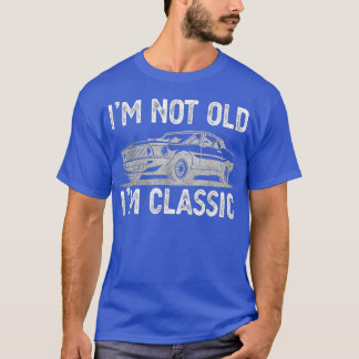 Ik ben niet oud Im Classic Funny Dads opa Novelty T-shirt