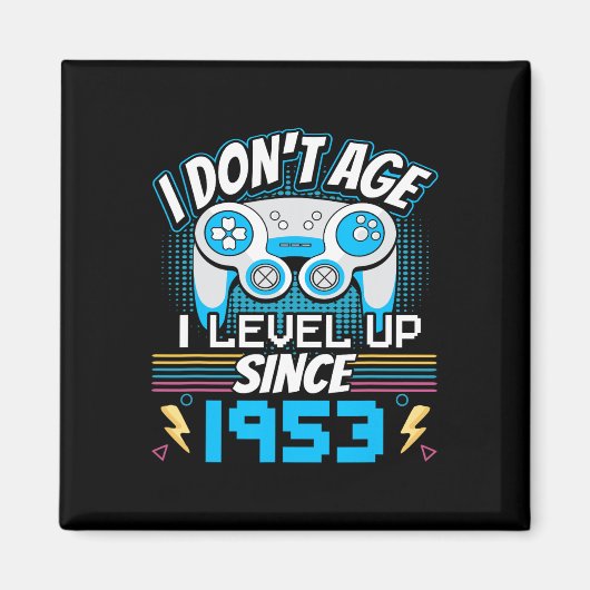 Ik ben niet ouder dan ik sinds 1953 Gaming 70th Bi Magneet (Voorkant)