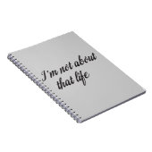 Ik ben niet over dat leven notitieboek (Rechterzijde)