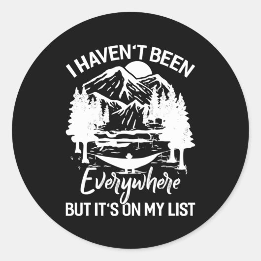 Ik ben niet overal geweest, maar het staat op mijn ronde sticker (Voorkant)