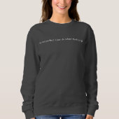 Ik ben niet perfect Dames Basic Sweatshirt (Voorkant)