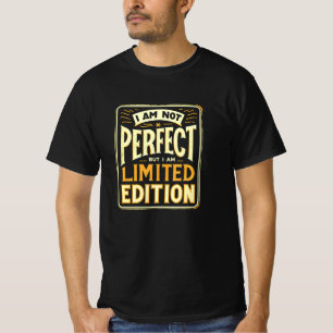 Ik ben niet perfect Ik ben Limited Edition Motivat T-shirt