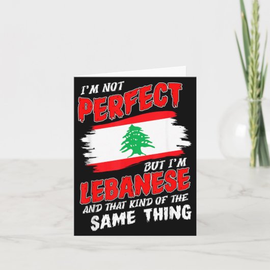 Ik ben niet perfect maar ik ben Libanese vlag Liba Kaart (Voorkant)