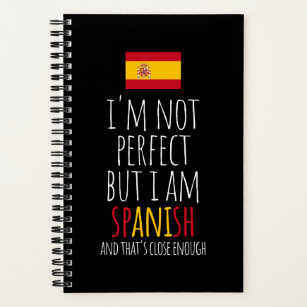 Ik ben niet perfect, maar ik ben Spaans uit Spanje Notitieboek