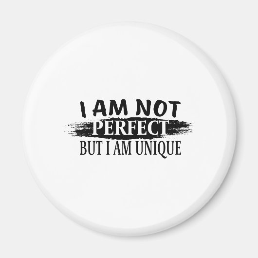 Ik ben niet perfect, maar ik ben uniek magneet (Voorkant)