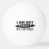 Ik ben niet perfect, maar ik ben uniek pingpongbal (Achterkant)