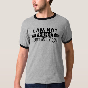 Ik ben niet perfect, maar ik ben uniek t-shirt
