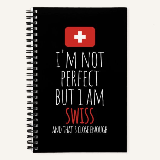 Ik ben niet perfect, maar ik ben Zwitsers van Zwit Notitieboek (Voorkant)