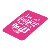 Ik ben niet perfect, maar mijn nagels zijn magneet (Linkerzijde)