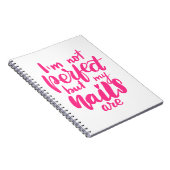 Ik ben niet perfect, maar mijn nagels zijn notitieboek (Rechterzijde)