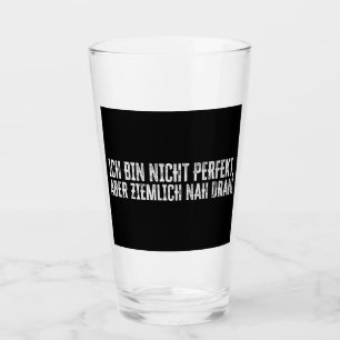 Ik ben niet perfect – maar vrij dichtbij! glas
