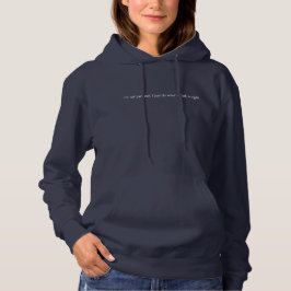 Ik ben niet perfect voor vrouwen. hoodie