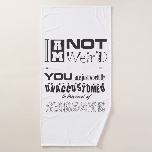 Ik ben niet raar! Badhanddoek (Badhanddoek)