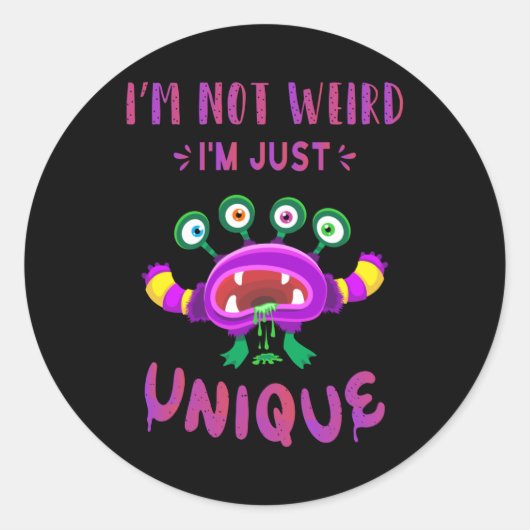 Ik ben niet raar dat ik uniek ben ronde sticker (Voorkant)