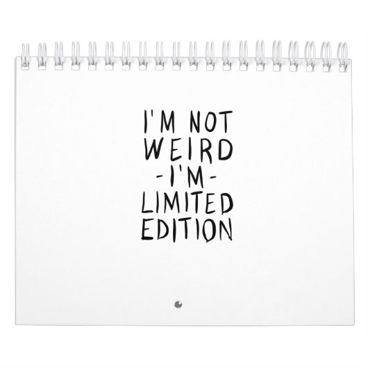 Ik ben niet raar, ik ben de Limited Edition. Kalender (Hoes)