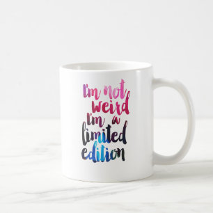 Ik ben niet raar Im limited edition quote teen hum Koffiemok