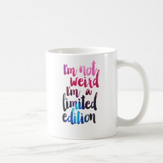 Ik ben niet raar Im limited edition quote teen hum Koffiemok (Rechts)