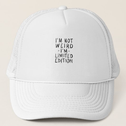 Ik ben niet raar Im Limited Edition Trucker Pet (Voorkant)