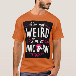 Ik ben niet raar In een eenhoorn T-shirt
