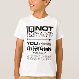 Ik ben niet raar t-shirt