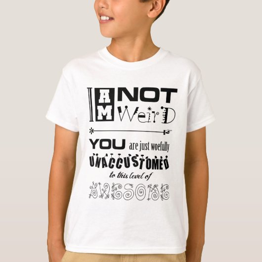 Ik ben niet raar t-shirt (Voorkant)