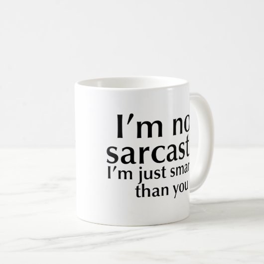 Ik ben niet sarcastisch koffiemok (Voorkant rechts)