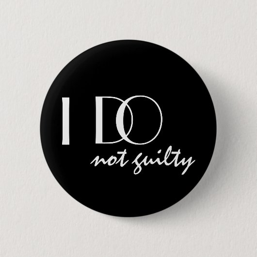 Ik ben NIET schuldig grappige bruiloft Ronde Button 5,7 Cm (Voorkant)