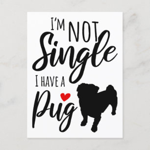 Ik ben niet single, ik heb een mopshond briefkaart