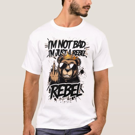 "Ik ben niet slecht, ik ben gewoon een rebel - Coo T-shirt (Voorkant)